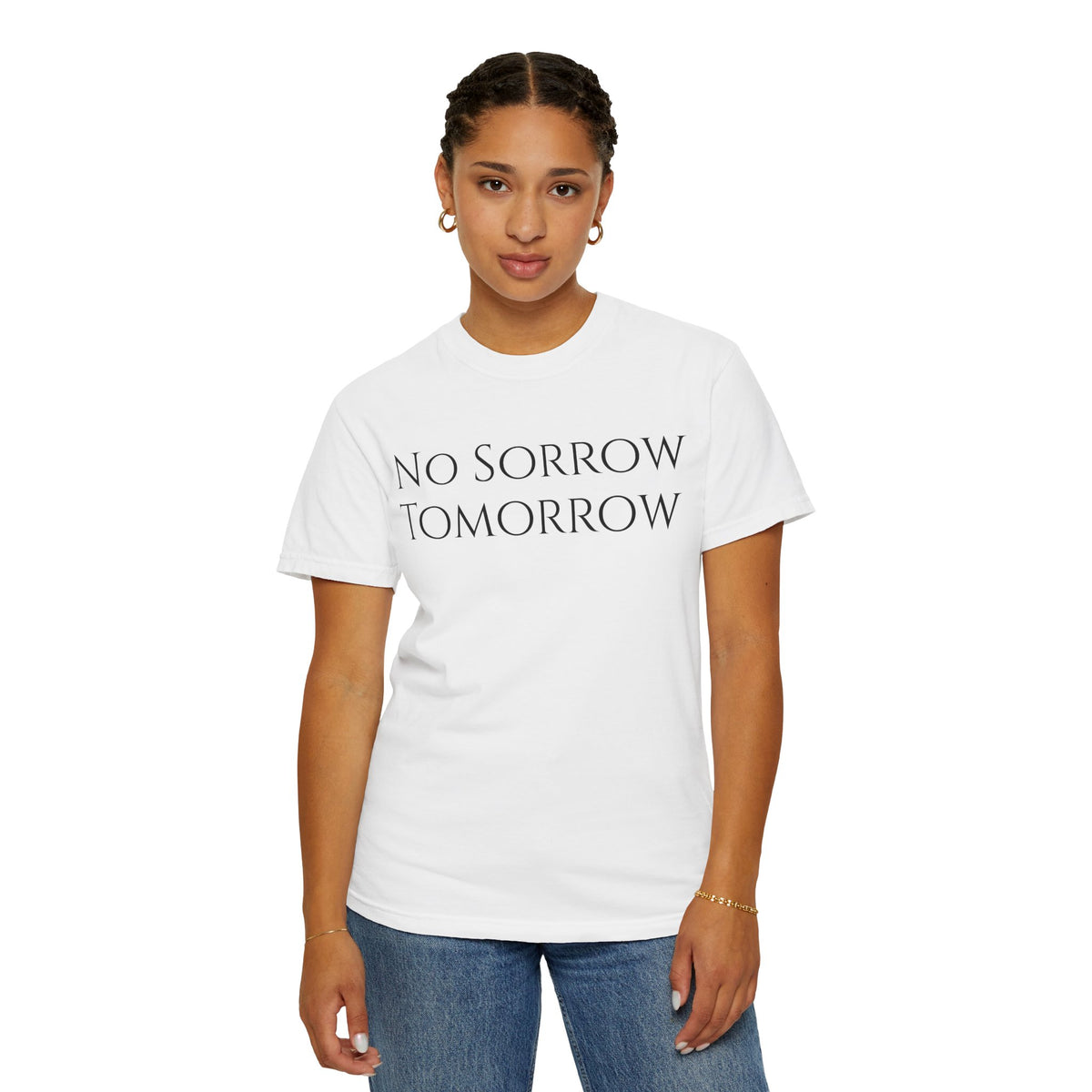 No Sorrow Tomorrow T-Shirt | Minimal Text Tee