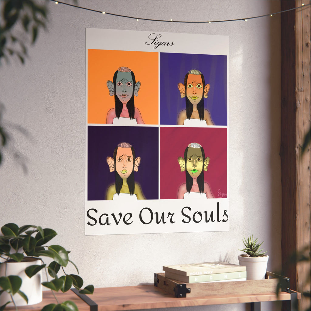 Save Our Souls Matte Poster — Pop Art Portrait Wall Art (Vertical) 8”x10”