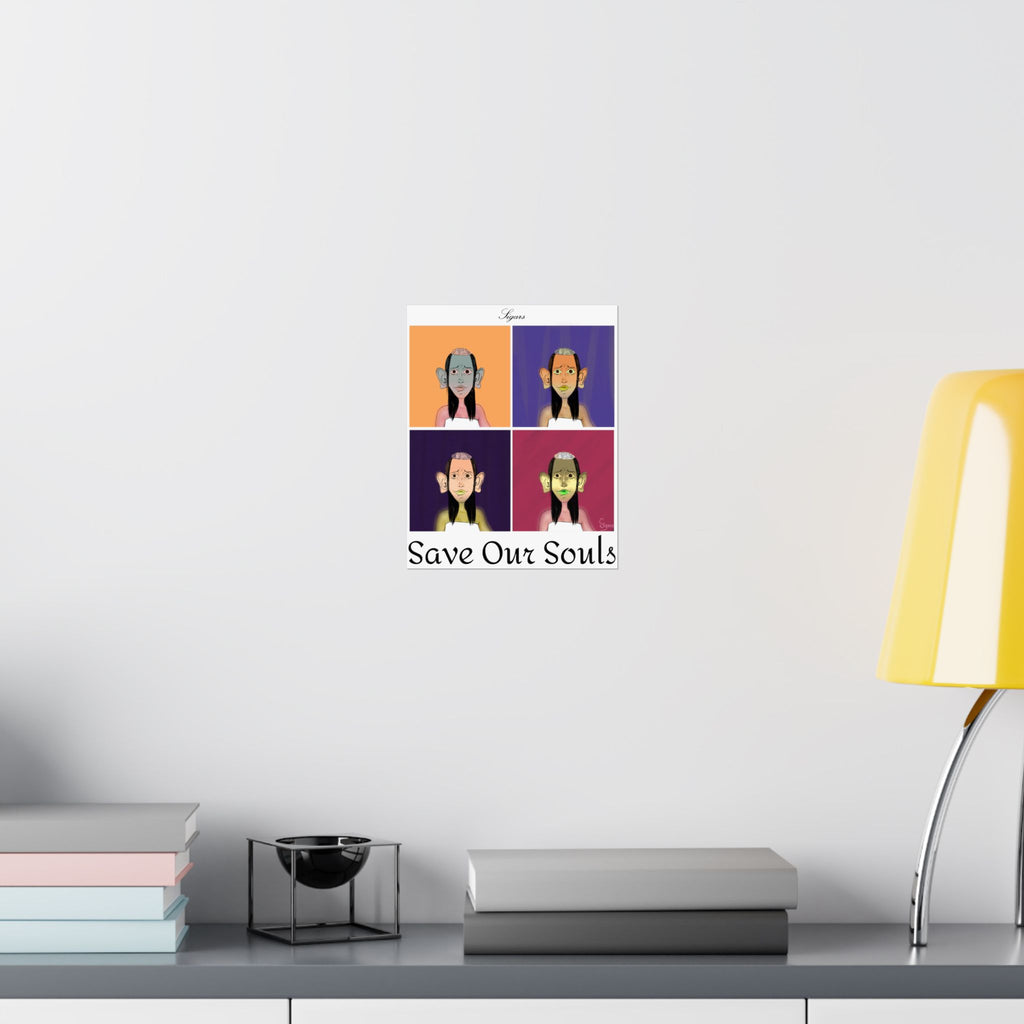Save Our Souls Matte Poster — Pop Art Portrait Wall Art (Vertical) 8”x10”